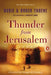 Thunder from Jerusalem: A Novel of the Struggle for Jerusalem by Bodie Thoene