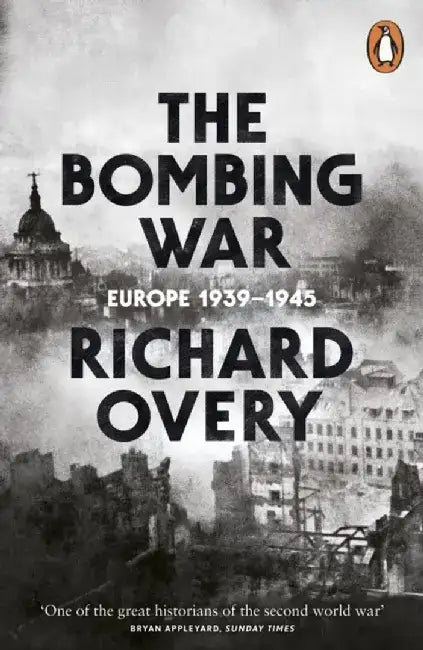 The Bombing War by Richard Overy