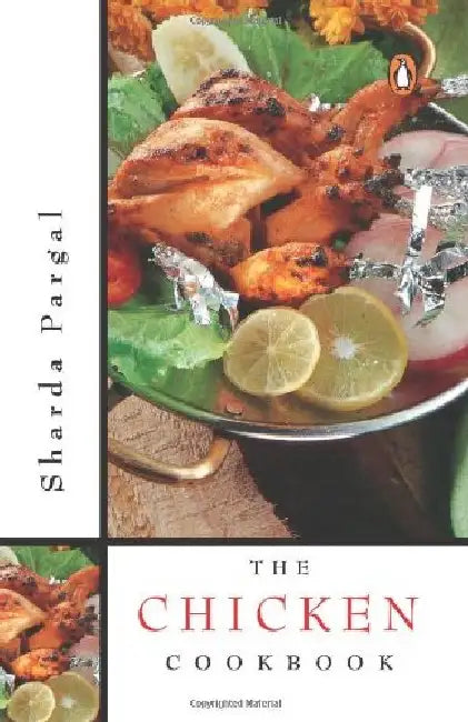 The Chicken Cookbook by Sharda Pargal