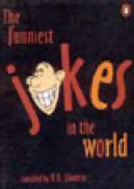 The Funniest Jokes In The World by H.D. Shourie