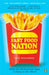 Fast Food Nation by Eric Schlosser