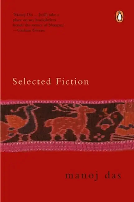 Selected Fiction by Manoj Das