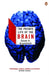 The Private Life of the Brain by Baroness Susan Greenfield