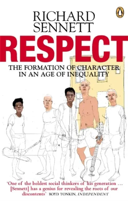 Respect by Richard Sennett