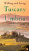 Walking and Eating in Tuscany and Umbria: Revised Edition by James Lasdun