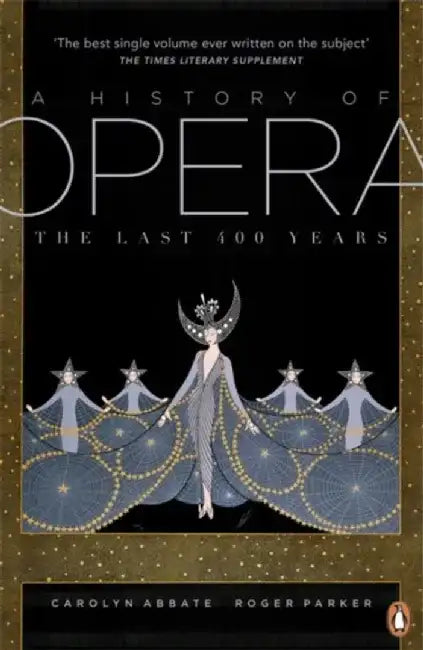 A History of Opera by Carolyn Abbate