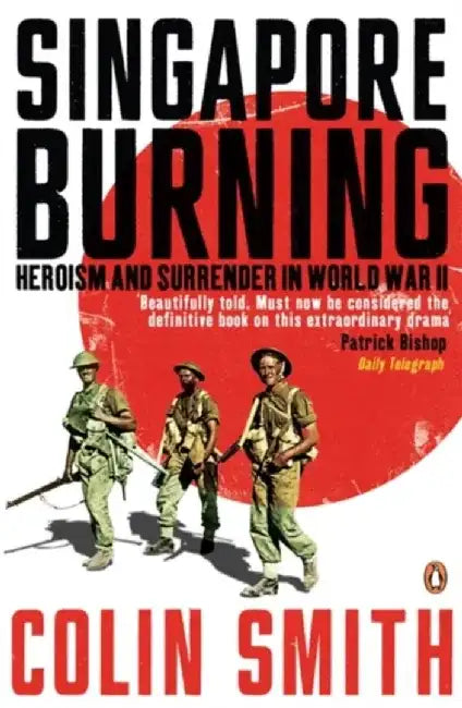 Singapore Burning by Colin Smith