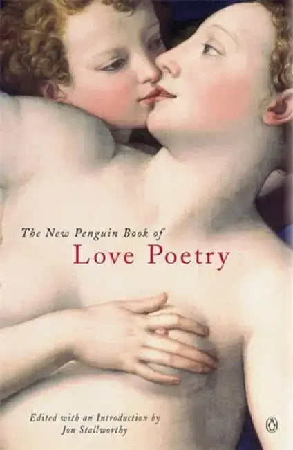 The New Penguin Book of Love Poetry by Penguin