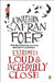 Extremely Loud & Incredibly Close by Jonathan Safran Foer