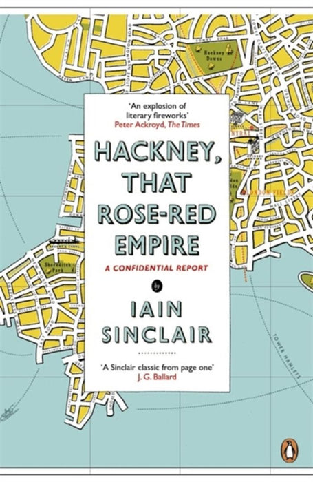 Hackney, That Rose-Red Empire