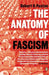 The Anatomy of Fascism by Robert O. Paxton