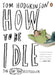 How to be Idle by Tom Hodgkinson
