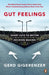 Gut Feelings by Gerd Gigerenzer