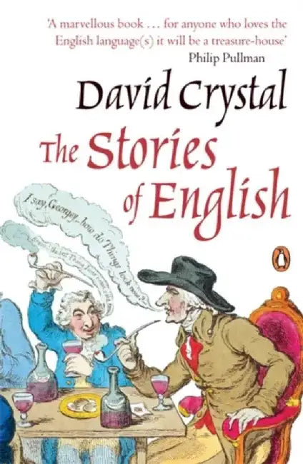 The Stories of English by David Crystal