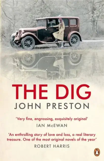 The Dig by John Preston