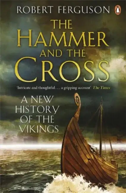 The Hammer and the Cross by Robert Ferguson