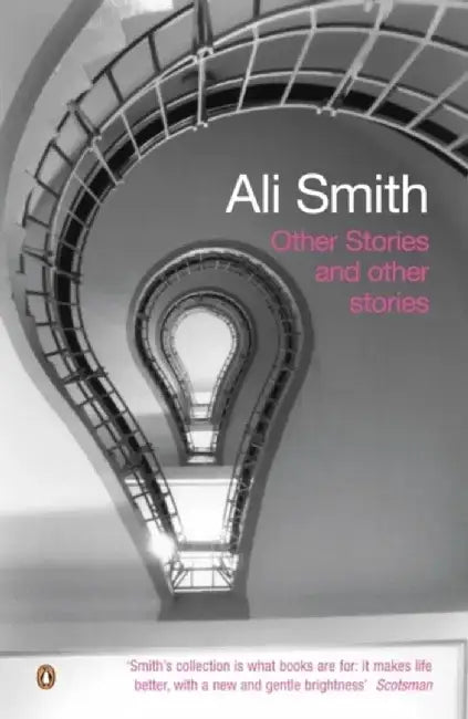 Other Stories and Other Stories by Ali Smith