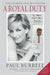 A Royal Duty by Paul Burrell