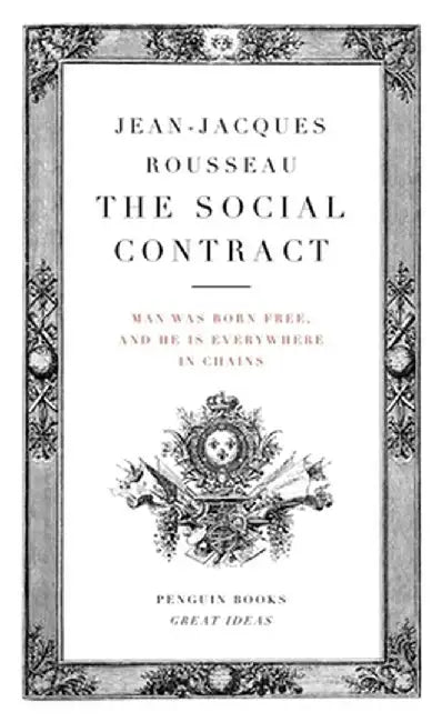 The Social Contract by Jean-Jacques Rousseau