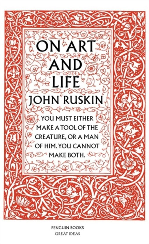 On Art and Life by John Ruskin