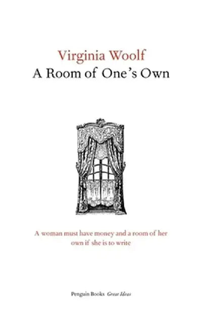 A Room of One's Own by Virginia Woolf