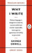Why I Write by George Orwell