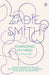 Changing My Mind by Zadie Smith