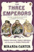 The Three Emperors by Miranda Carter