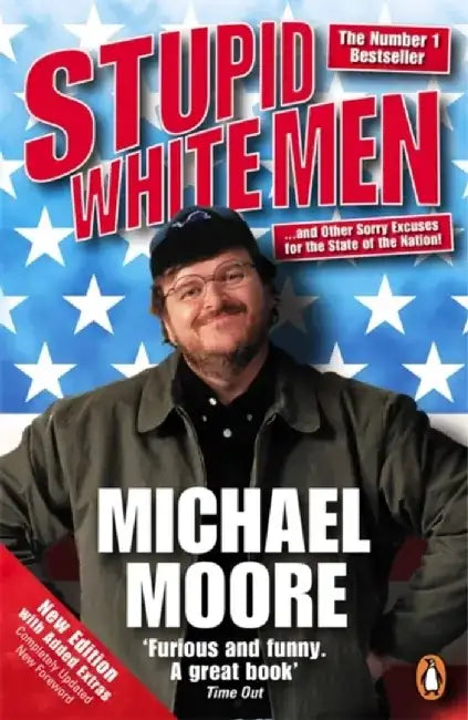 Stupid White Men by Michael Moore