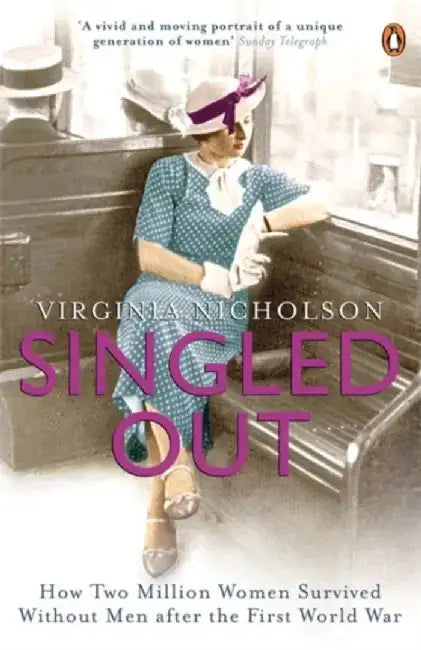Singled Out by Virginia Nicholson