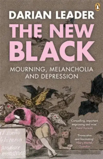 The New Black by Darian Leader
