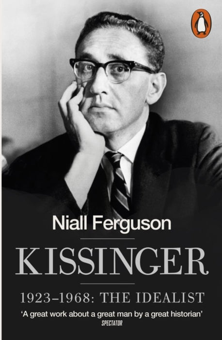 Kissinger by Niall Ferguson