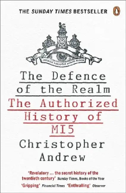 The Defence of the Realm by Christopher Andrew