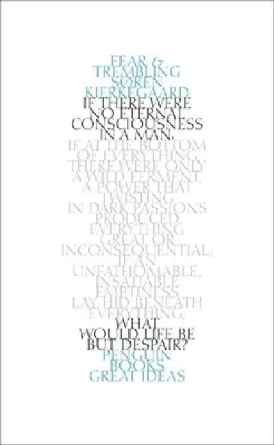 Fear and Trembling by Søren Kierkegaard