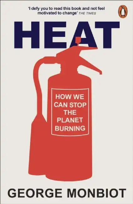 Heat by George Monbiot