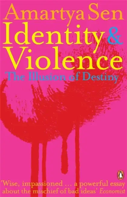 Identity and Violence by Amartya, FBA Sen