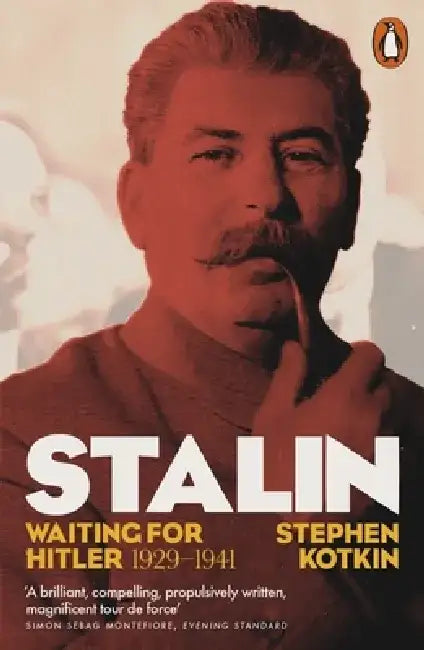 Stalin, Vol. II by Stephen Kotkin