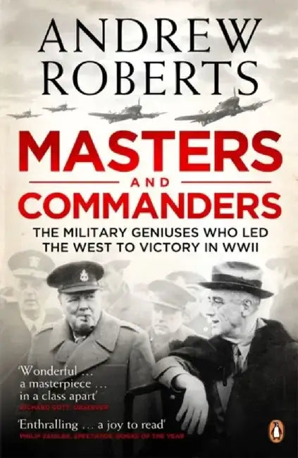 Masters and Commanders by Andrew Roberts