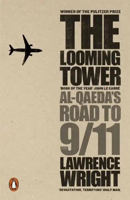 The Looming Tower by Lawrence Wright