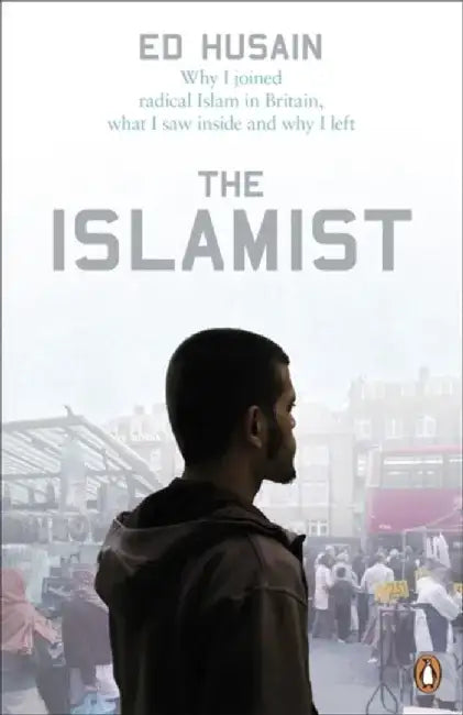 The Islamist by Ed Husain