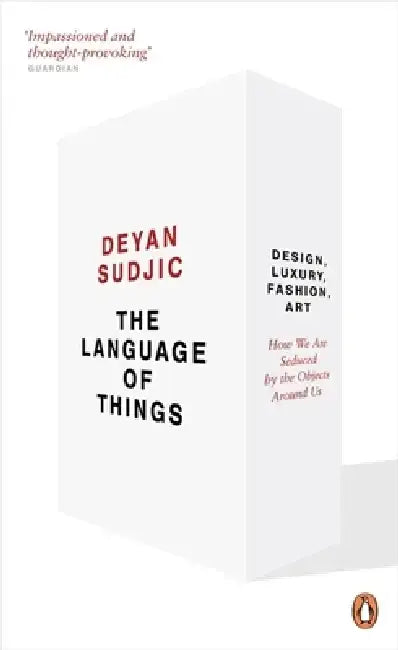 The Language of Things by Deyan Sudjic