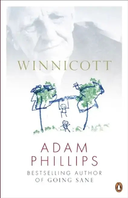 Winnicott by Adam Phillips