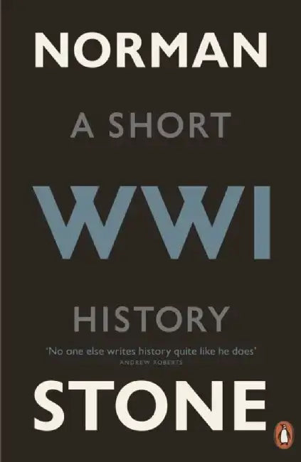 World War One by Norman Stone