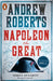Napoleon the Great by Andrew Roberts