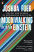 Moonwalking with Einstein by Joshua Foer