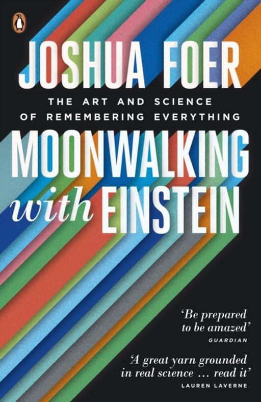 Moonwalking with Einstein by Joshua Foer
