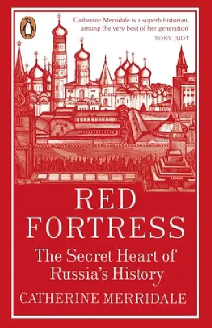 Red Fortress by Catherine Merridale
