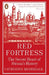 Red Fortress by Catherine Merridale