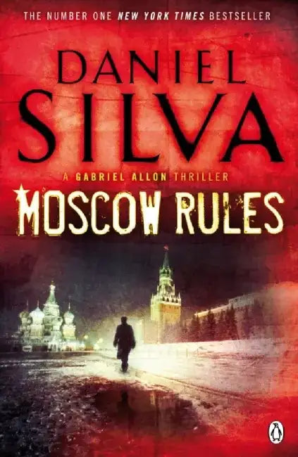 Moscow Rules by Daniel Silva