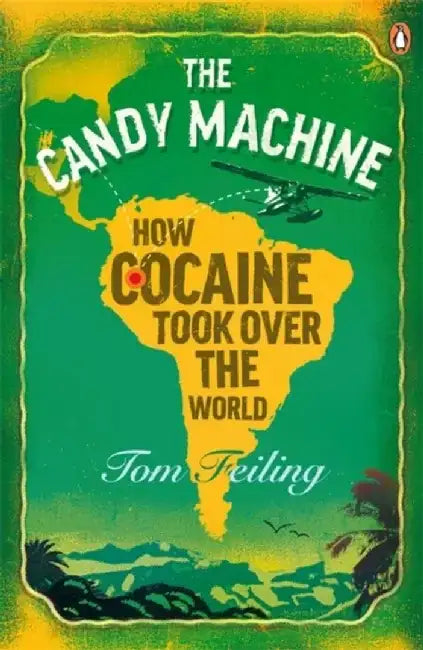 The Candy Machine by Tom Feiling
